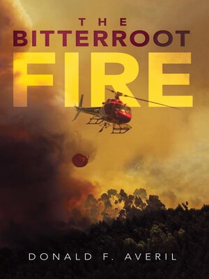 cover image of The Bitterroot Fire